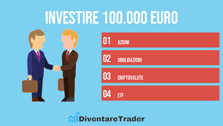 Investire 100.000 euro